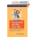 Words Will Never Hurt Me: Helping Kids Handle Teasing, Bullying and Putdowns