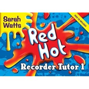 Red Hot Recorder Tutor 1: Descant Student