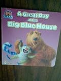 Books : A Great Day At the Big Blue House, Bear of the Big Blue House, Jim Hinson, Hardcover, 2003, Chick-fil-a