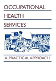 Occupational Health Services: A Practical Approach