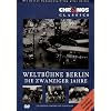 Weltb�hne Berlin - Die Zwanziger Jahre / Berlin Chronik Teil 2