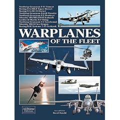 Warplanes of the Fleet: Northrop Grumman F-14 Tomcat, Boeing F/A-18e/F Super Hornet, Boeing F/A-18c/D Hornet, Northrop Grumman EA-6b Prowler,