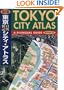 Tokyo City Atlas: A Bilingual Guide (Revised Ed.)