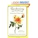 Gardening Among Friends: Practical Essays by Master Gardeners