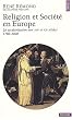 Religion et soci�t� en Europe : La s�cularisation aux XIXe et XXe si�cles (1789-2000)