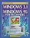 Book Windows 3.1 & Windows 95 for Beginners (Computer Guides Series)
