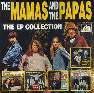 The Mamas &Amp; The Papas - The EP Collection - Zortam Music