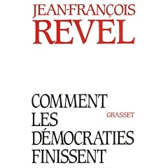 Comment les d�mocraties finissent