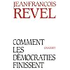 Comment les d�mocraties finissent