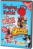 The Singing Kettle - Silly Circus/Toytown [DVD]