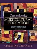 Comprehensive Multicultural Education: Theory and Practice (6th Edition)