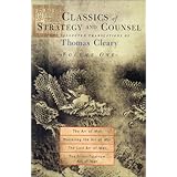 classics of strategy and counsel volume 1 the collected translations of thomas cleary