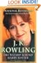 J. K. Rowling: The Wizard Behind Harry Potter
