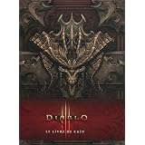 Diablo III : Le livre de Ca�npar Flint Dille