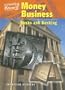 Money Business: Banks and Banking (Everyday Economics)