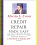 Credit Repair Made Easy for Small Business Owners (Book and 4 CD's)