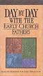 Day by Day with the Early Church Fathers