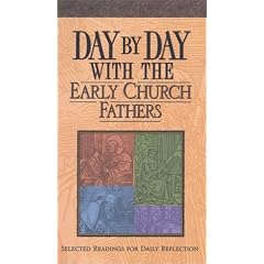 Day by Day with the Early Church Fathers
