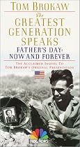 The Greatest Generation Speaks - Father's Day: Now and Forever [VHS]