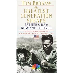 The Greatest Generation Speaks - Father's Day: Now and Forever [VHS]