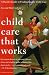 Books : Child Care That Works: A Caring Guide for Working Parents
