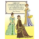 great fashion designs of the victorian era paper dolls in full color dover victorian paper dolls