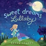 Sweet Dreams Lullaby