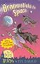The Belfry Witches - Broomsticks In Space