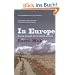 In Europe: Travels Through the Twentieth Century