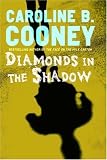 Diamonds in the Shadow