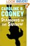 Diamonds in the Shadow