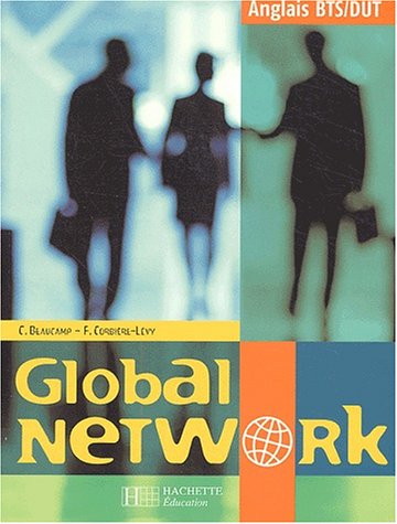 Global Network, anglais, BTS-DUT : Livre de l'élève