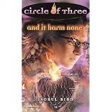 Circle of Three #13: And It Harm None