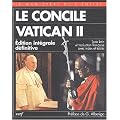 Le Concile Vatican II, 1962-1965. Edition int�grale d�finitive bilingue fran�ais-latin