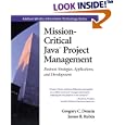 Mission-Critical Java(TM) Project Management: Business Strategies, Applications, and Development