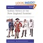 Indian Tribes of the New England Frontier (Men-at-Arms)