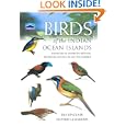 Birds of the Indian Ocean Islands: Madagascar, Mauritius, R�union, Rodrigues, Seychelles and the Comoros
