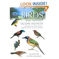 Birds of the Indian Ocean Islands: Madagascar, Mauritius, R�union, Rodrigues, Seychelles and the Comoros