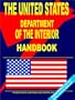 US Department of Interior Handbook: (US Government Agencies Investment and Business Library)