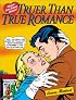 Truer Than True Romance: Classic Love Comics Retold!