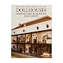 Dollhouses, Miniature Kitchens, and Shops from the Abby Aldrich Rockefeller Folk Art Center