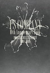 PS COMPANY 10th Anniversary Book PEACE&SMILE HISTORY 1998-2008 (単行本)