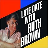 Late Date With Ruth Brown