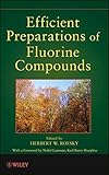 Efficient preparations of fluorine compounds