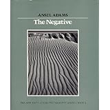 the negative the new ansel adams photography series book 2