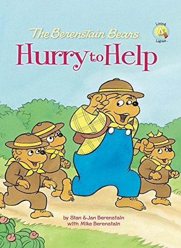 The Berenstain Bears Hurry to Help (Berenstain Bears/Living Lights)