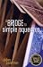 A Bridge to Simple Squeezes