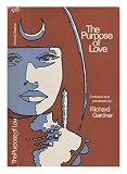 The purpose of love