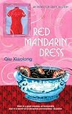 Red Mandarin Dress: An Inspector Chen Novel (Inspector Chen Cao)