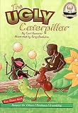 Review Advance Publishing(TX)  / The Ugly Caterpillar with CD (Audio) (Another Sommer-Time Story)